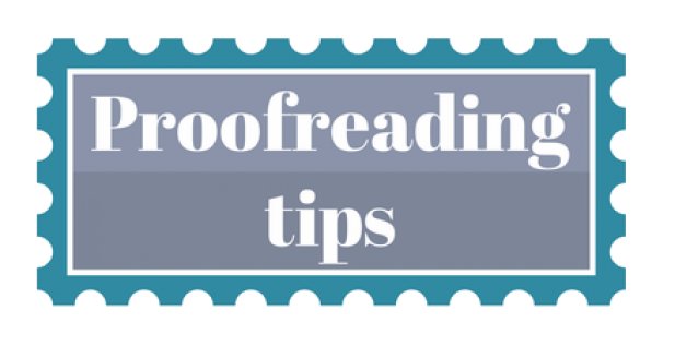 Proofreading Tips From the Proofreading Experts