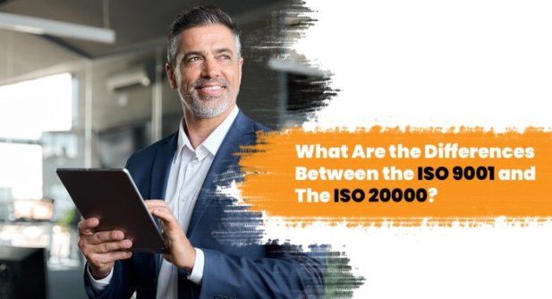 ISO 20000 vs ISO 9001 Documentation: 5 Key Differences